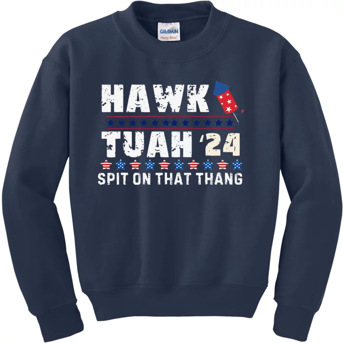 Hawk Tuah 24 Spit On That Thang America Funny Trending Meme Kids Sweatshirt