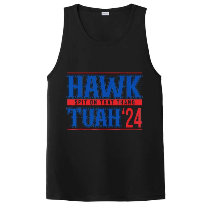 Hawk Tuah 24 Spit On That Thang Funny Sayings Performance Tank