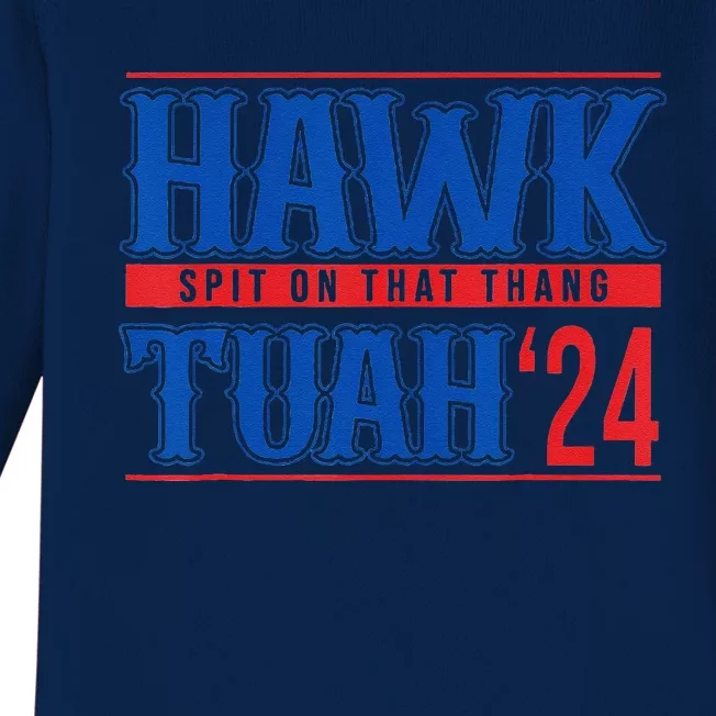 Hawk Tuah 24 Spit On That Thang Funny Sayings Baby Long Sleeve Bodysuit