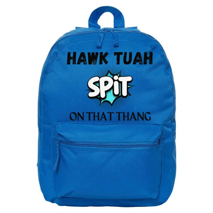 Hawk Tuah 24 Spit On That Thang Funny Viral Election Parody 16 in Basic Backpack