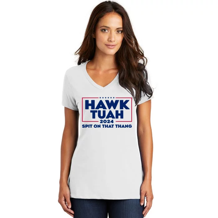 Hawk Tuah 24 Spit On That Thang Funny Saying Women's V-Neck T-Shirt