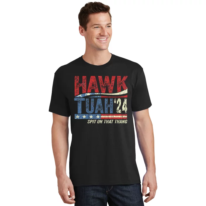 Hawk Tuah 24 Spit On That Thang T-Shirt