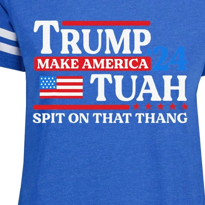 Hawk Tush 24 Funny Trump 2024 Flag Maga Spit On That Thing Enza Ladies Jersey Football T-Shirt