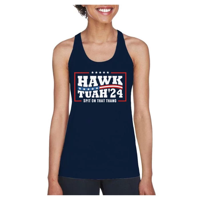 Hawk Tush 24 Spit On That Thing Retro Political President Women's Racerback Tank