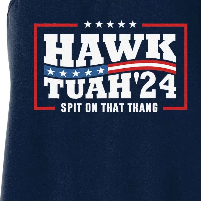 Hawk Tush 24 Spit On That Thing Retro Political President Women's Racerback Tank