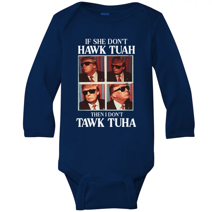 Hawk Tush 2024 Hawk Tuah Trump Embarrassing Airport Baby Long Sleeve Bodysuit