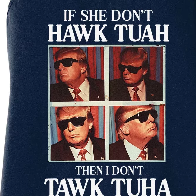 Hawk Tush 2024 Hawk Tuah Trump Embarrassing Airport Women's Racerback Tank