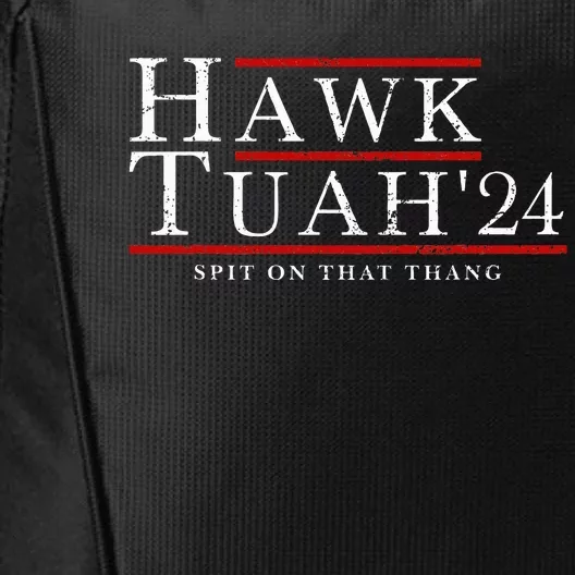 Hawk Tuah 24 Spit On That Thang City Backpack