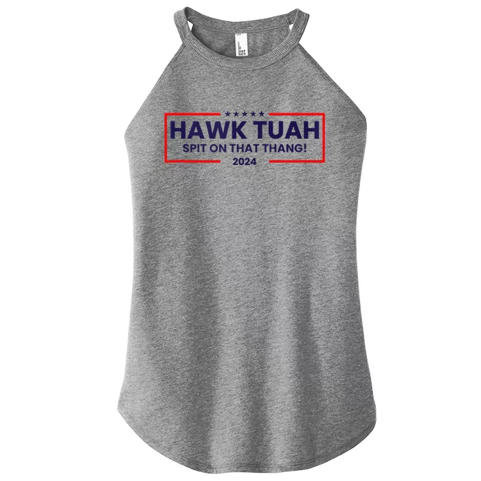 Hawk Tuah 24 Spit On That Thang Women’s Perfect Tri Rocker Tank