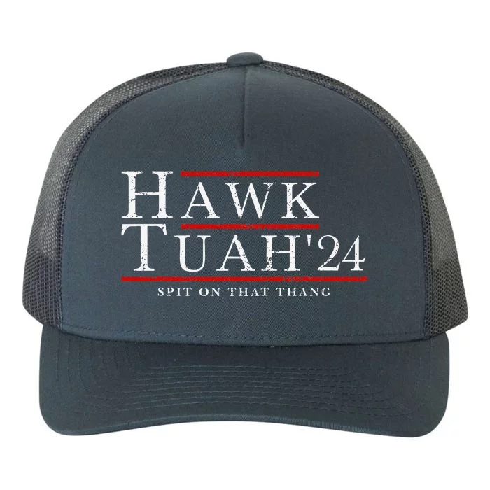 Hawk Tuah 24 Spit On That Thang Yupoong Adult 5-Panel Trucker Hat