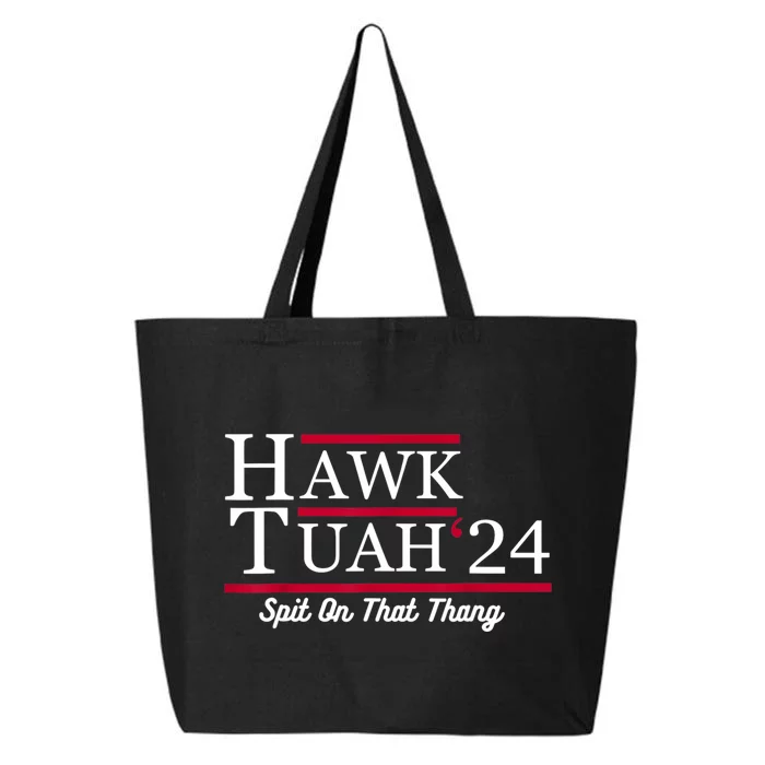 Hawk Tuah 24 Spit On That Thang 25L Jumbo Tote