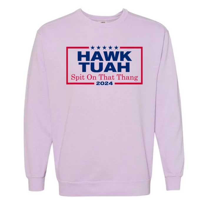 Hawk Tuah 2024 Utah Garment-Dyed Sweatshirt