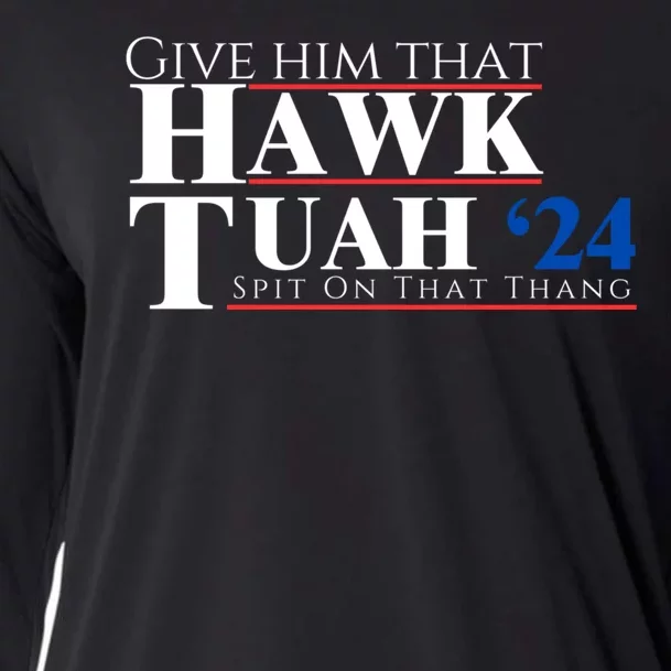 Hawk Tuah 24 Spit On That Thang Cooling Performance Long Sleeve Crew