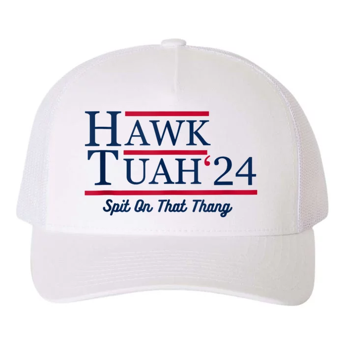 Hawk Tuah 24 Spit On That Yupoong Adult 5-Panel Trucker Hat