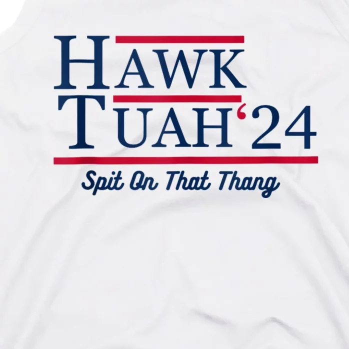 Hawk Tuah 24 Spit On That Tank Top