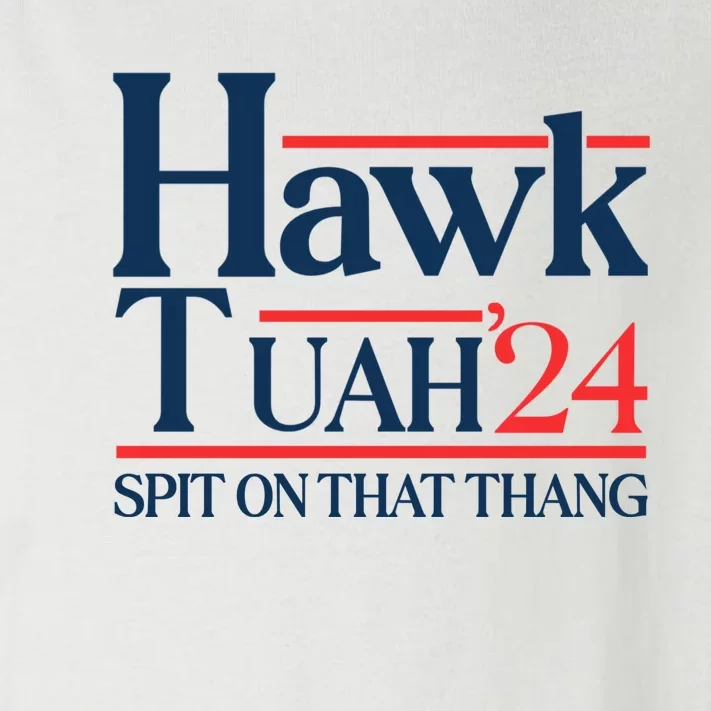 Hawk Tuah 24 Spit On That Thang Toddler Long Sleeve Shirt