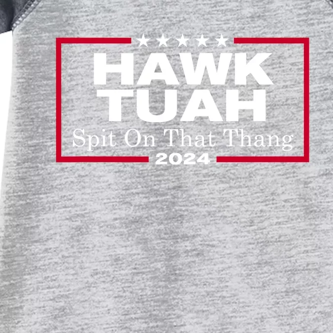 Hawk Tuah 24 Spit On That Thang Infant Baby Jersey Bodysuit