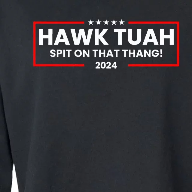 Hawk Tuah 24 Spit On That Thang Cropped Pullover Crew