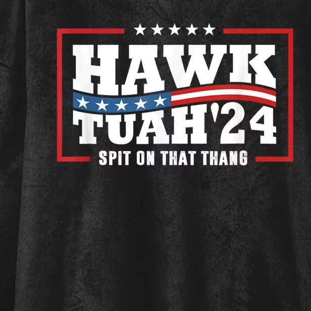 Hawk Tush 24 Spit On That Thing Retro Political President Hooded Wearable Blanket