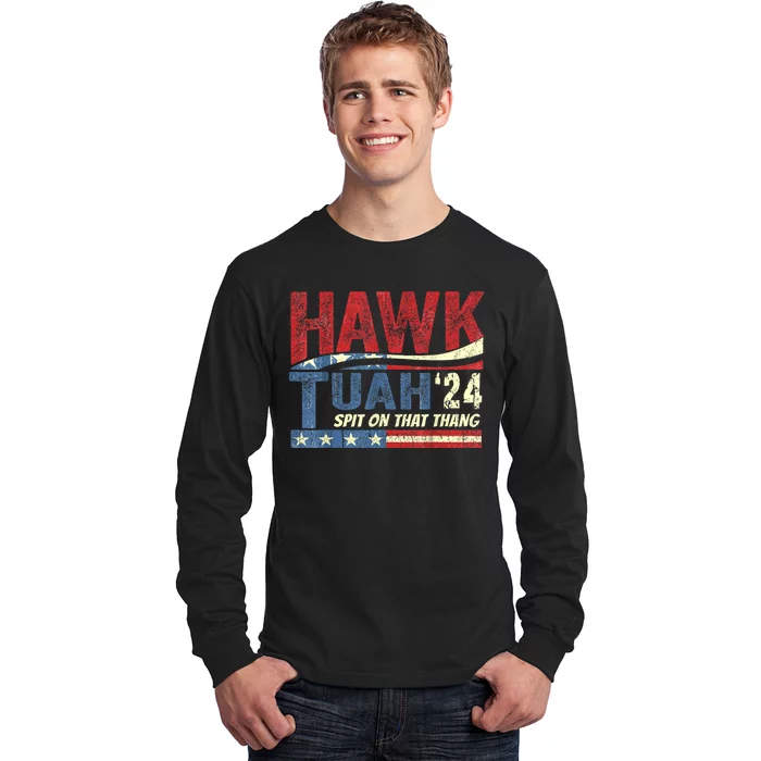 Hawk Tuah 24 Spit On That Thang Hawk Tuah 2024 Funny Viral Design Long Sleeve Shirt