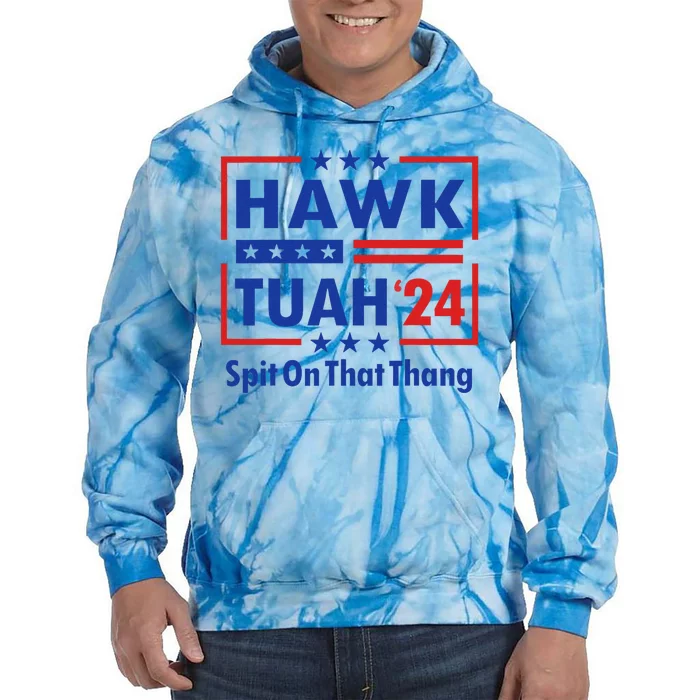 Hawk Tush 2024 Usa Flag Election Parody Tie Dye Hoodie