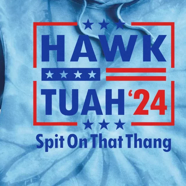 Hawk Tush 2024 Usa Flag Election Parody Tie Dye Hoodie