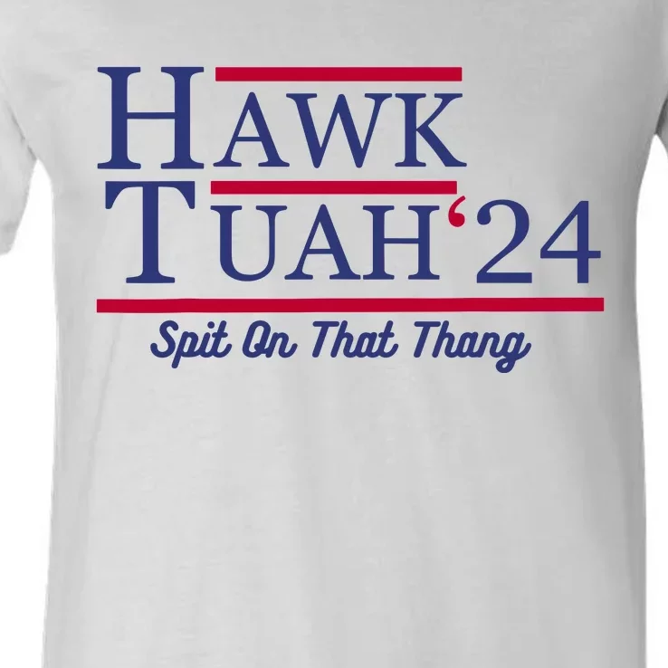 Hawk Tuah 24 Spit On That Thang V-Neck T-Shirt