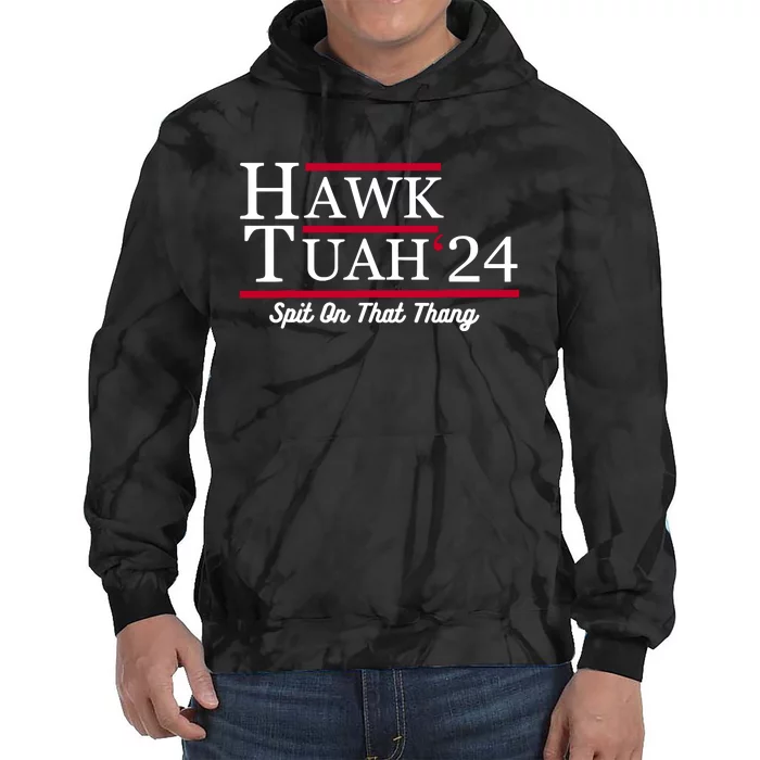 Hawk Tuah 24 Spit On That Thang Tie Dye Hoodie