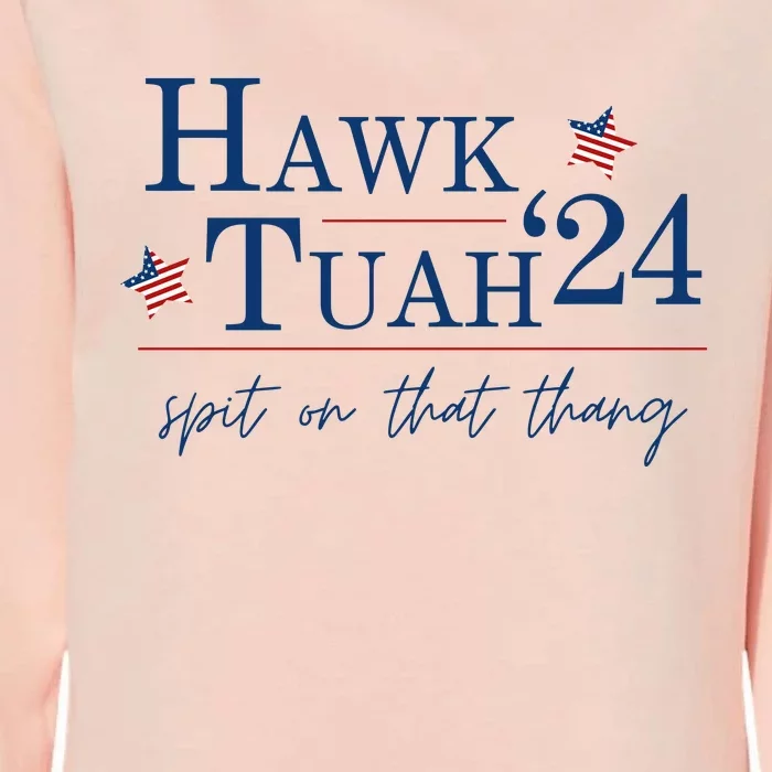 Hawk Tuah 24 Election Tiktok Trend Political Funny Womens California Wash Sweatshirt