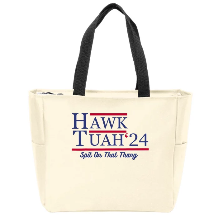 Hawk Tuah 24 Spit On That Thang Zip Tote Bag