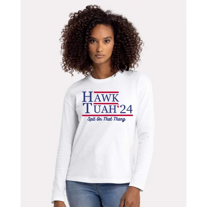 Hawk Tuah 24 Spit On That Thang Womens Cotton Relaxed Long Sleeve T-Shirt