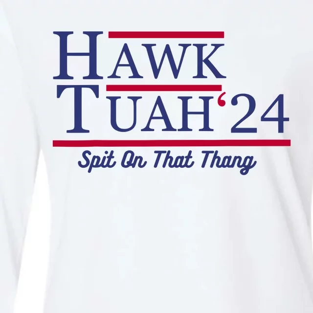 Hawk Tuah 24 Spit On That Thang Womens Cotton Relaxed Long Sleeve T-Shirt