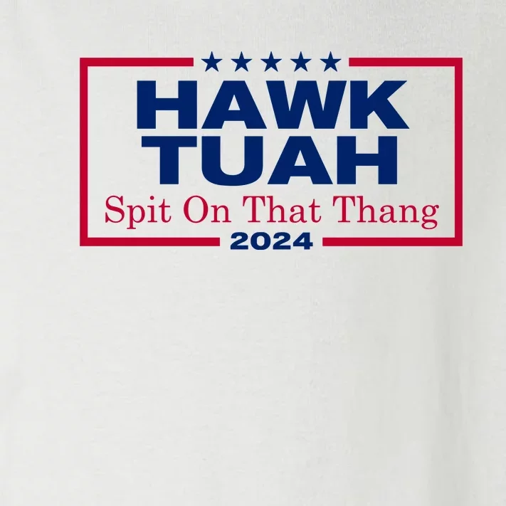 Hawk Tuah 24 Spit On That Thang Funny Quote Toddler Long Sleeve Shirt