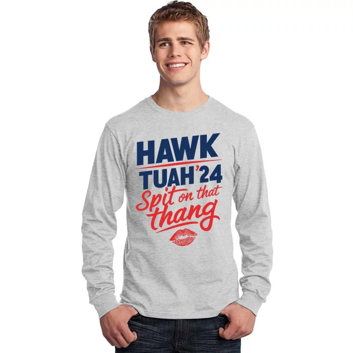 Hawk Tuah 2024 Funny Hawk Tush Design Tall Long Sleeve T-Shirt