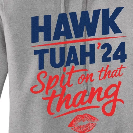 Hawk Tuah 2024 Funny Hawk Tush Design Women's Pullover Hoodie