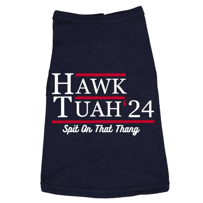 Hawk Tuah 24 Spit On That Thang Doggie Tank