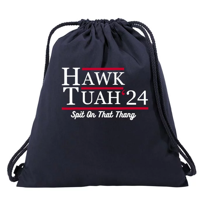 Hawk Tuah 24 Spit On That Thang Drawstring Bag