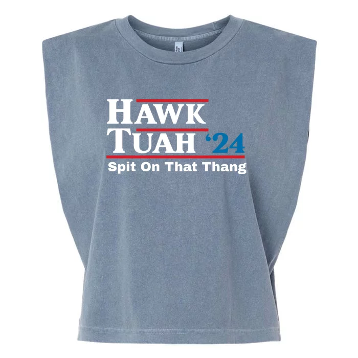 Hawk Tuah 24 Spit On That Thang Funny Quote Garment-Dyed Women's Muscle Tee