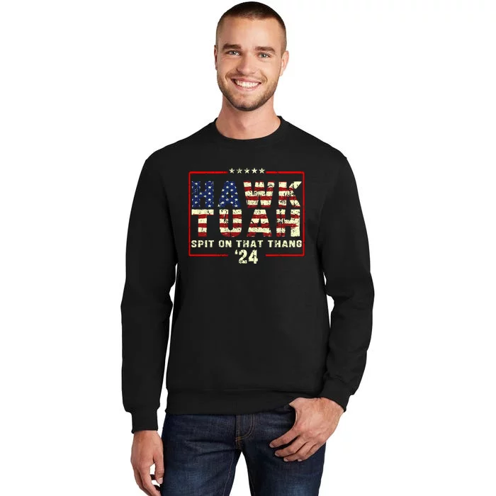 Hawk Tuah 24 Spit On That Thang Funny Quote Sweatshirt