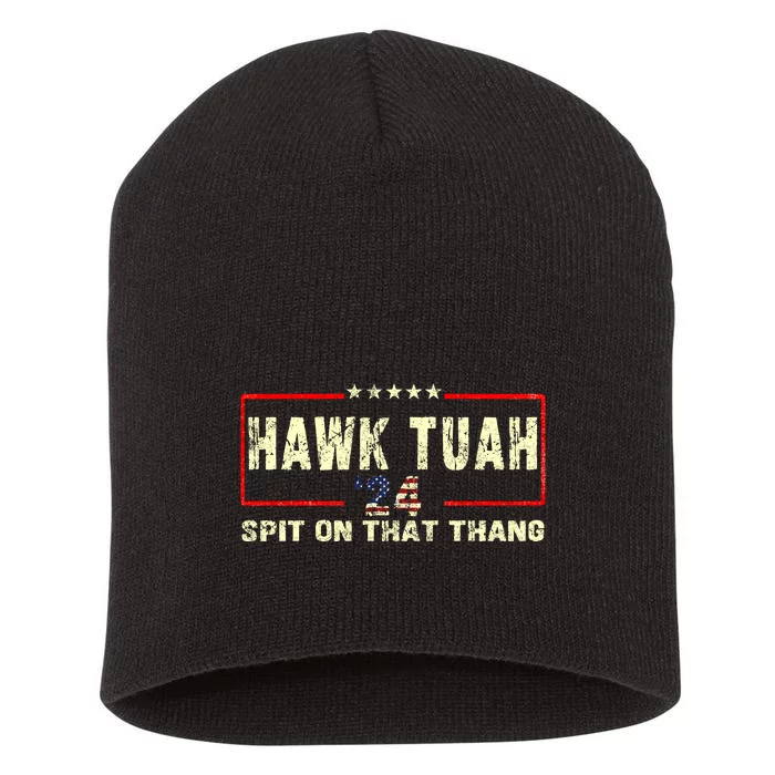 Hawk Tuah 24 Spit On That Thang Funny Quote Short Acrylic Beanie