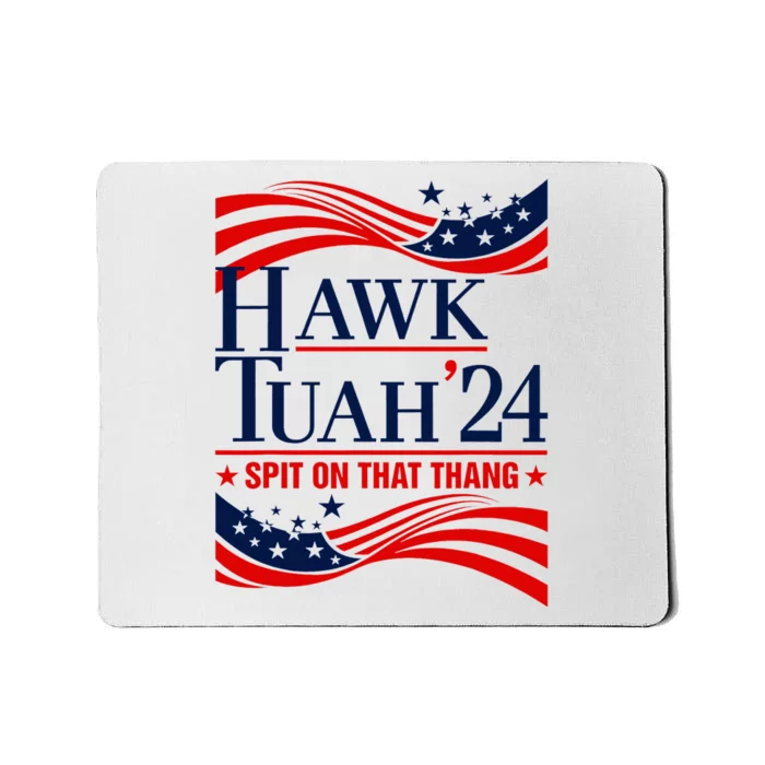 Hawk Tauh 24 Spit On That Thang Usa Flag Meme Quote Mousepad