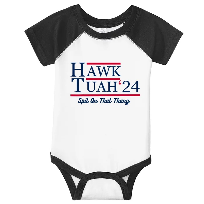 Hawk Tuah 24 Spit On That Thang Infant Baby Jersey Bodysuit