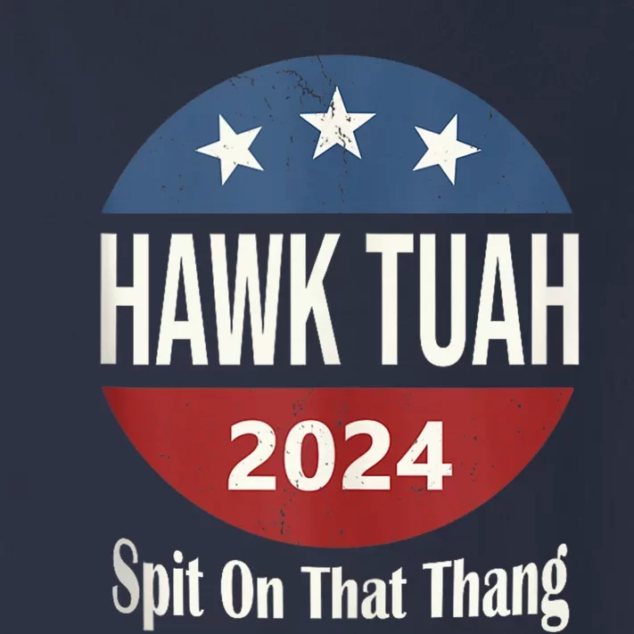 Hawk Tuah 24 Spit On That Thang Toddler Long Sleeve Shirt