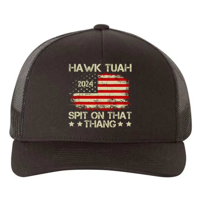 Hawk Tuah 24 Spit On That Thang Funny Quote Yupoong Adult 5-Panel Trucker Hat