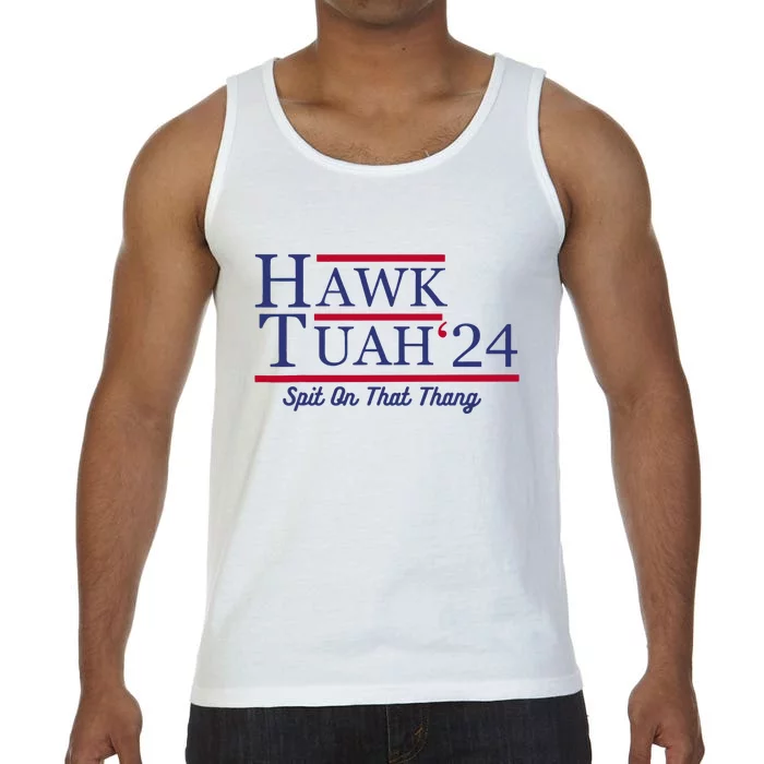 Hawk Tuah 24 Spit On That Thang Comfort Colors® Tank Top