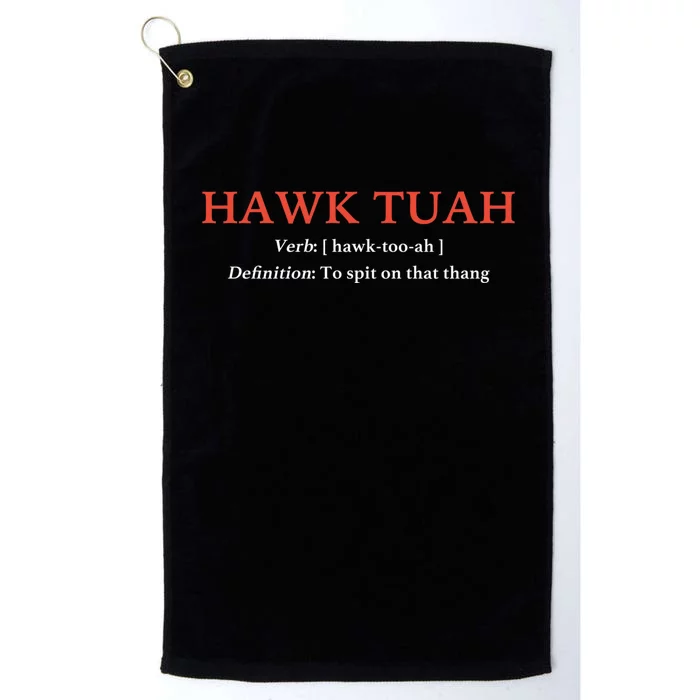 Hawk Tuah 24 Spit On That Thang Platinum Collection Golf Towel