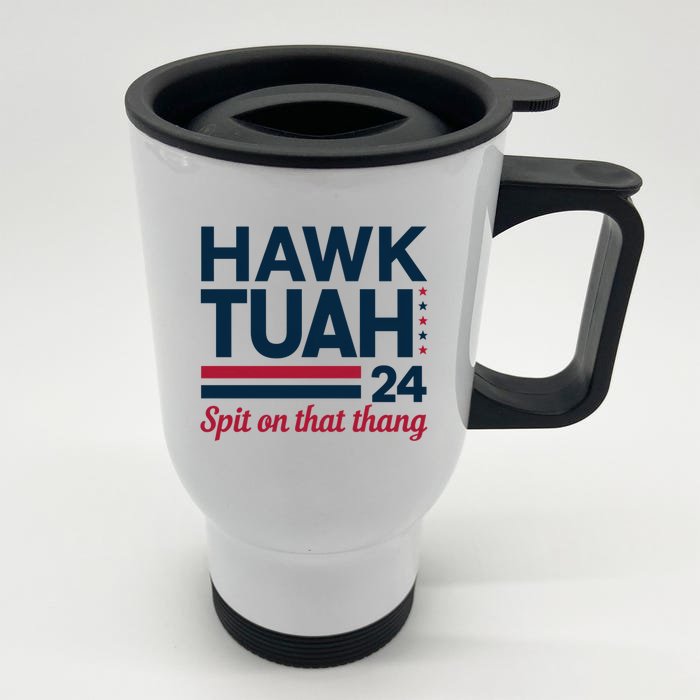 Hawk Tuah 24 Spit On That Thang Front & Back Stainless Steel Travel Mug