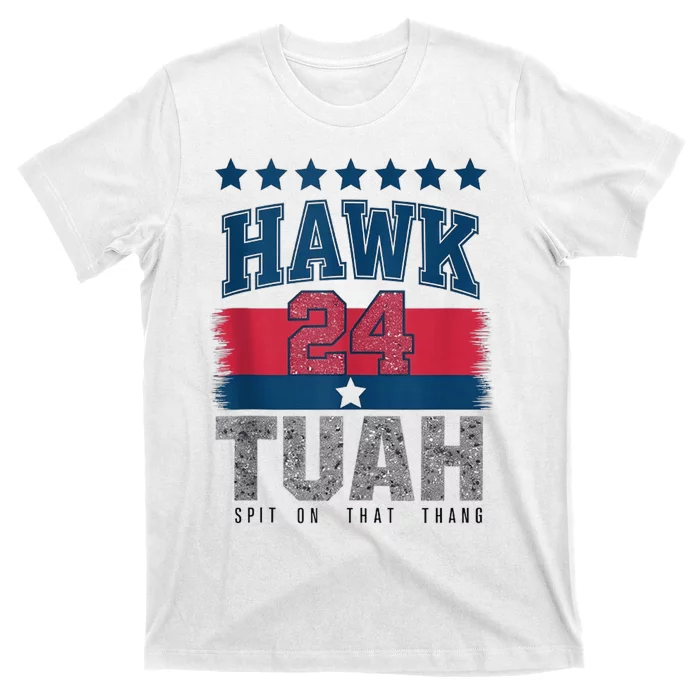 Hawk Tauh 24 Spit On That Thang Usa American Flag Meme Quote T-Shirt