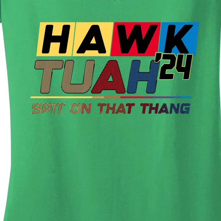 Hawk Tuah 24 Spit On That Thang Funny Saying Women's V-Neck T-Shirt