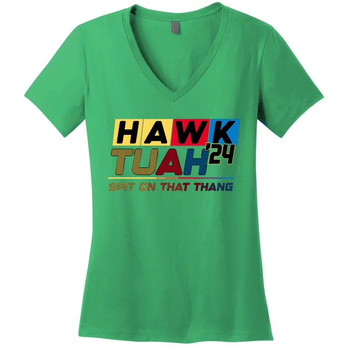 Hawk Tuah 24 Spit On That Thang Funny Saying Women's V-Neck T-Shirt